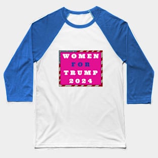 women for  trump. Baseball T-Shirt